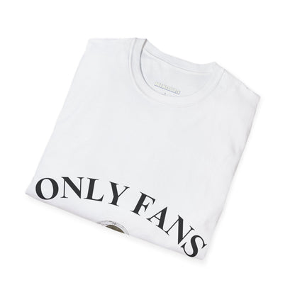 Only Fans Unisex Softstyle T-Shirt - Fun & Trendy Graphic Tee