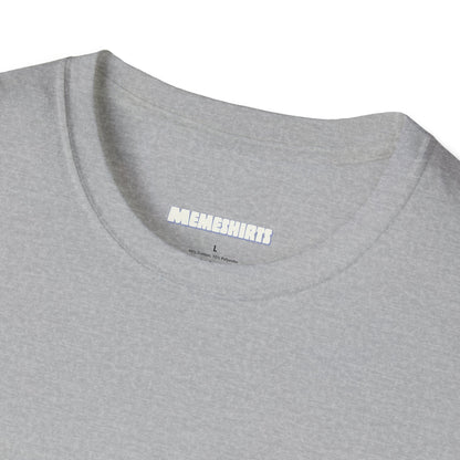 Unisex Softstyle T-Shirt - "Hold On Let Me Overthink This" - Casual Quote Tee for Thinkers